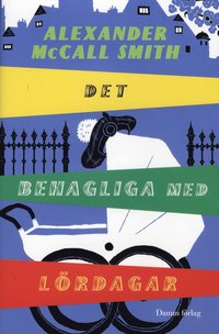 Det behagliga med l�rdagar (inbunden)