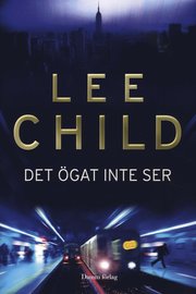 Det �gat inte ser (inbunden)