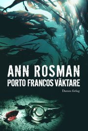 Porto Francos väktare (inbunden)