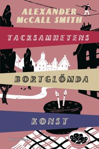 Tacksamhetens bortgl�mda konst (inbunden)