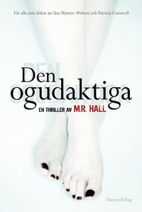 Den ogudaktiga (h�ftad)