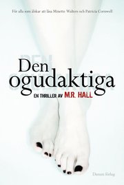 Den ogudaktiga (inbunden)