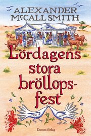 Lördagens stora bröllopsfest (inbunden)