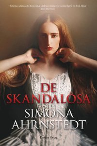 De skandal�sa (inbunden)