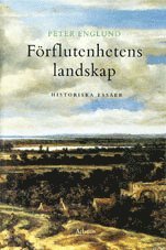 F�rflutenhetens landskap : historiska ess�er