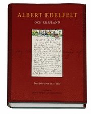 Albert Edelfelt och Ryssland : brev fr�n �ren 1875-1905 (inbunden)