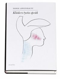 Kl�ders tysta spr�k (inbunden)