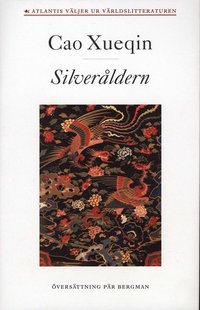 Dr�mmar om r�da gemak 2. Silver�ldern (inbunden)