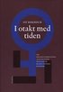 I otakt med tiden : om r�str�ttsmotst�nd, antipacifism och nazism bland svenska kvinnor