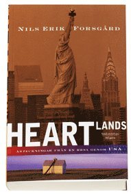 Heartlands : anteckningar fr�n en resa genom USA (h�ftad)