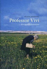 Professor Vivi : den sagolika botanisten (inbunden)