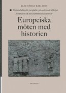 Europeiska m�ten med historien (pocket)