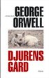 Djurens g�rd : en saga