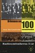 Dr�mmen om 100-mannaorkestern : radiosymfonikerna 75 �r