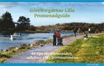 G�teborgarnas lilla promenadguide : 86 tips f�r promenaden, utflykten eller motionsrundan (h�ftad)