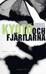 Kyoto och fj�rilarna (h�ftad)