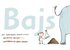 Bajs : det on�mnbaras naturhistoria
