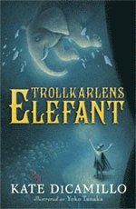 Trollkarlens elefant (inbunden)