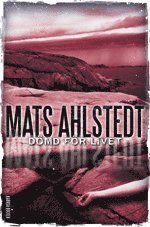 D�md f�r livet (inbunden)