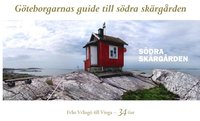 G�teborgarnas guide till s�dra sk�rg�rden (inbunden)