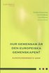Hur gemensam �r den europeiska gemenskapen. Europaperspektiv 2009