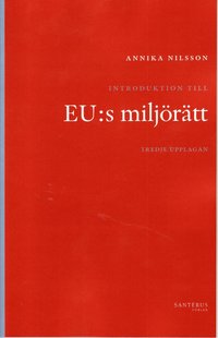 Introduktion till EU:s milj�r�tt (h�ftad)