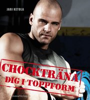 Chocktr�na dig i toppform (kartonnage)
