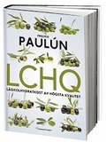 LCHQ : l�gkolhydratkost av h�gsta kvalitet