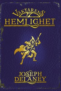 V�ktarens hemlighet (inbunden)