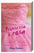 En prinsessas dagbok 5 - Prinsessa i rosa