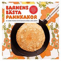 Barnens b�sta pannkakor (inbunden)