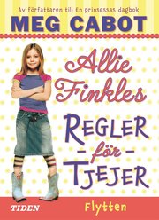Allie Finkles regler f�r tjejer. Flytten (inbunden)