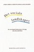 Det sociala landskapet : en sociologisk beskrivning av Sverige fr�n 1950-talet till b�rjan av 2000-talet