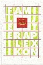 Familjeterapilexikon : med betoning p� systemiska och interaktionistiska id�er (h�ftad)