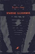 Stadens illusioner : en sociomateriell tolkning av Oslo (kartonnage)