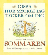 Gissa hur mycket jag tycker om dig om sommaren (kartonnage)