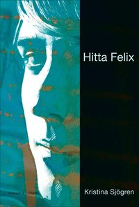 Hitta Felix (h�ftad)