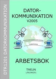 Datorkommunikation V2005 - Arbetsbok