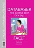 Databaser med Access 2007 och SQL - Facit
