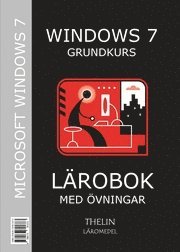 Windows 7 Grundkurs : l�robok ()