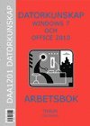 Datorkunskap med Windows 7 och Office 2010 - Arbetsbok