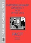 Datorkunskap med Windows 7 och Office 2010 - Facit