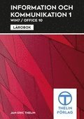 Information och kommunikation 1 Win7/Office 2010 - Lrobok