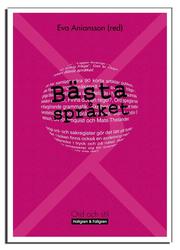 B�sta spr�ket : Ett urval artiklar ur Spr�kl�dan i Upsala nya tidning (h�ftad)