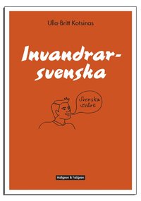 Invandrarsvenska (h�ftad)