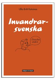 Invandrarsvenska (h�ftad)