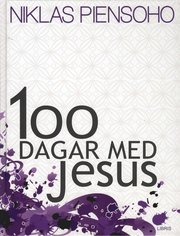 100 dagar med Jesus (inbunden)