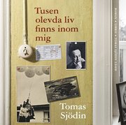 Tusen olevda liv finns inom mig (ljudbok)