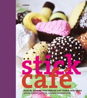 Stickcaf� : kakor, bullar och t�rtor att virka och baka (inbunden)