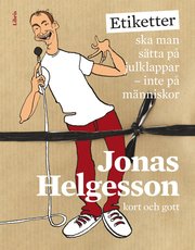 Etiketter ska man s�tta p� julklappar : inte p� m�nniskor (inbunden)